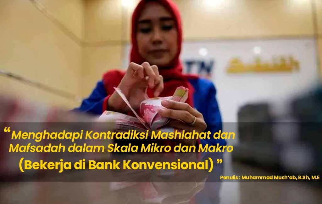 Menghadapi Kontradiksi Mashlahat
