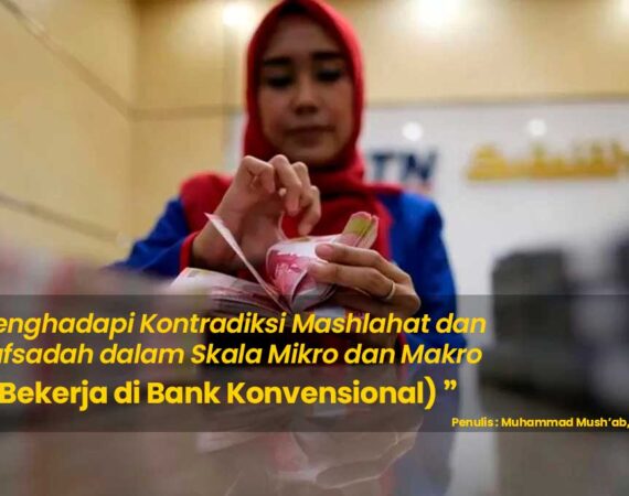 Menghadapi Kontradiksi Mashlahat